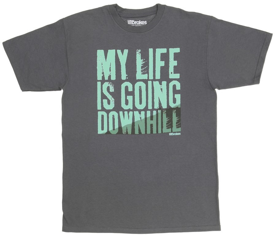 The Brakes My Life is Going Downhill Tee