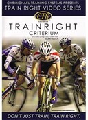 Carmichael Training Train Right Criterium DVD